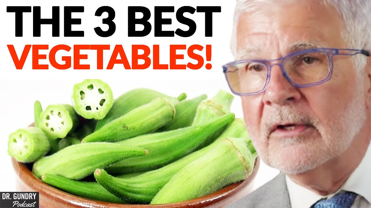 Dr. Gundry: 3 Healthiest Veggies to Eat Now