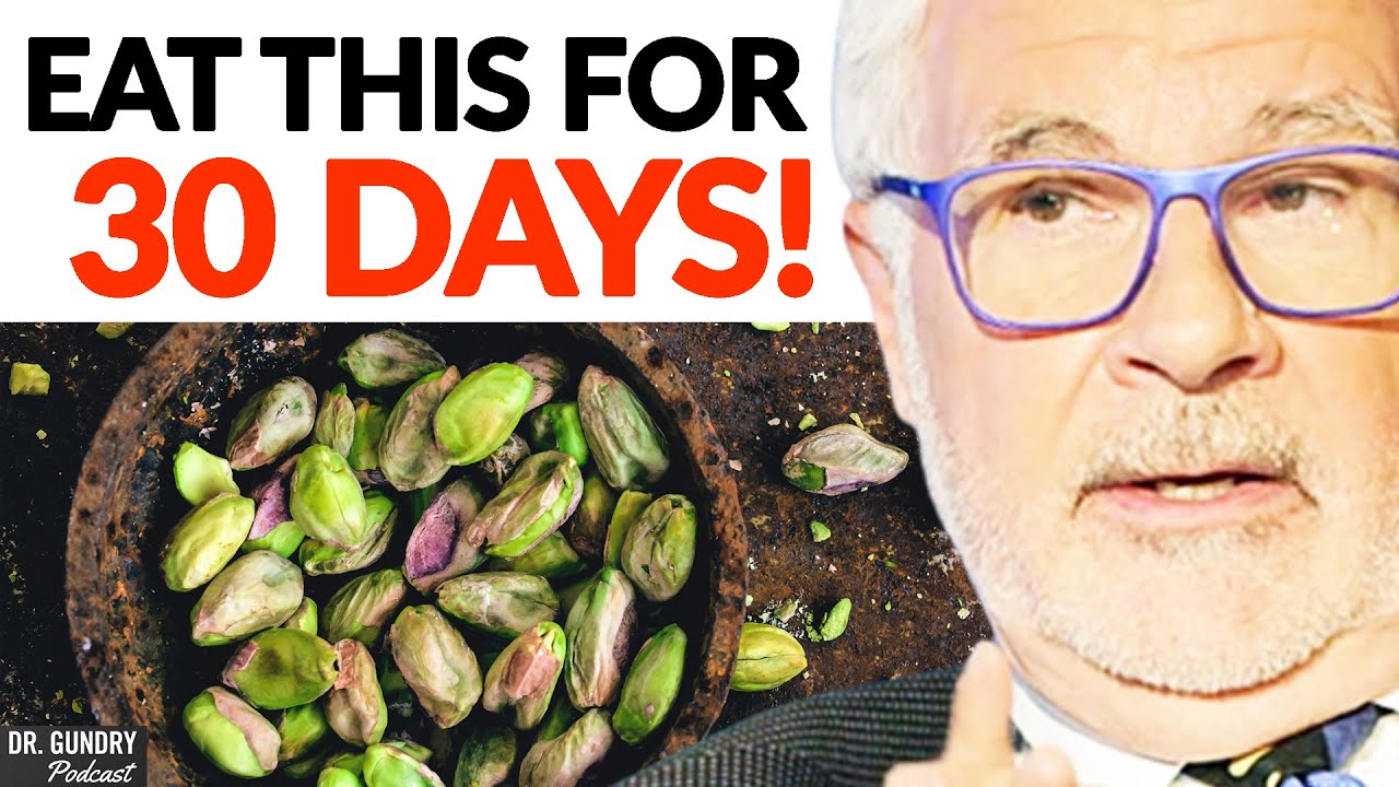 30-Day Pistachio Challenge: Surprising Benefits Revealed by Dr. Gundry