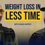 Lose Weight Faster: Dave & Shawn