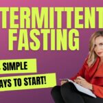 4 Easy Intermittent Fasting Tips