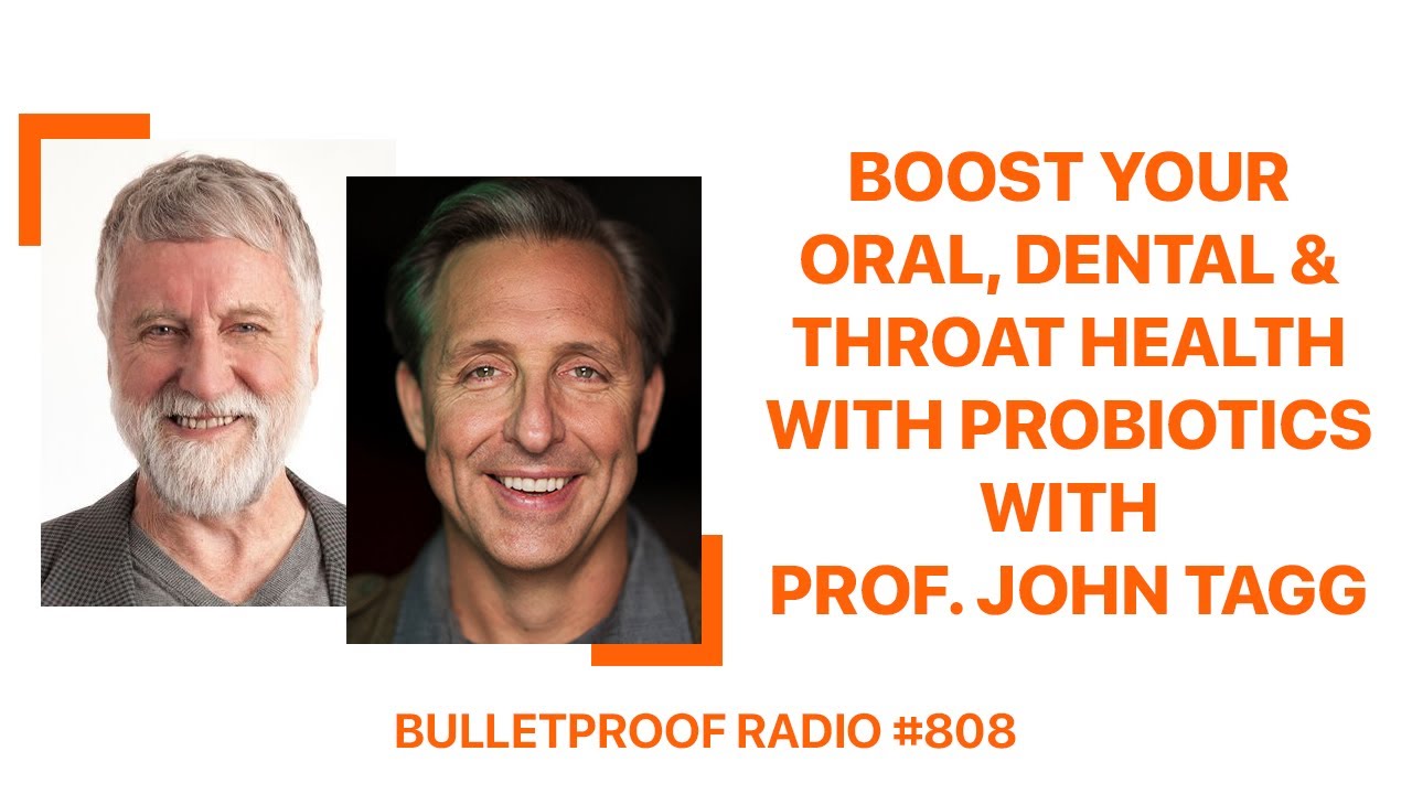 Improve Oral Health with Probiotics by John Tagg