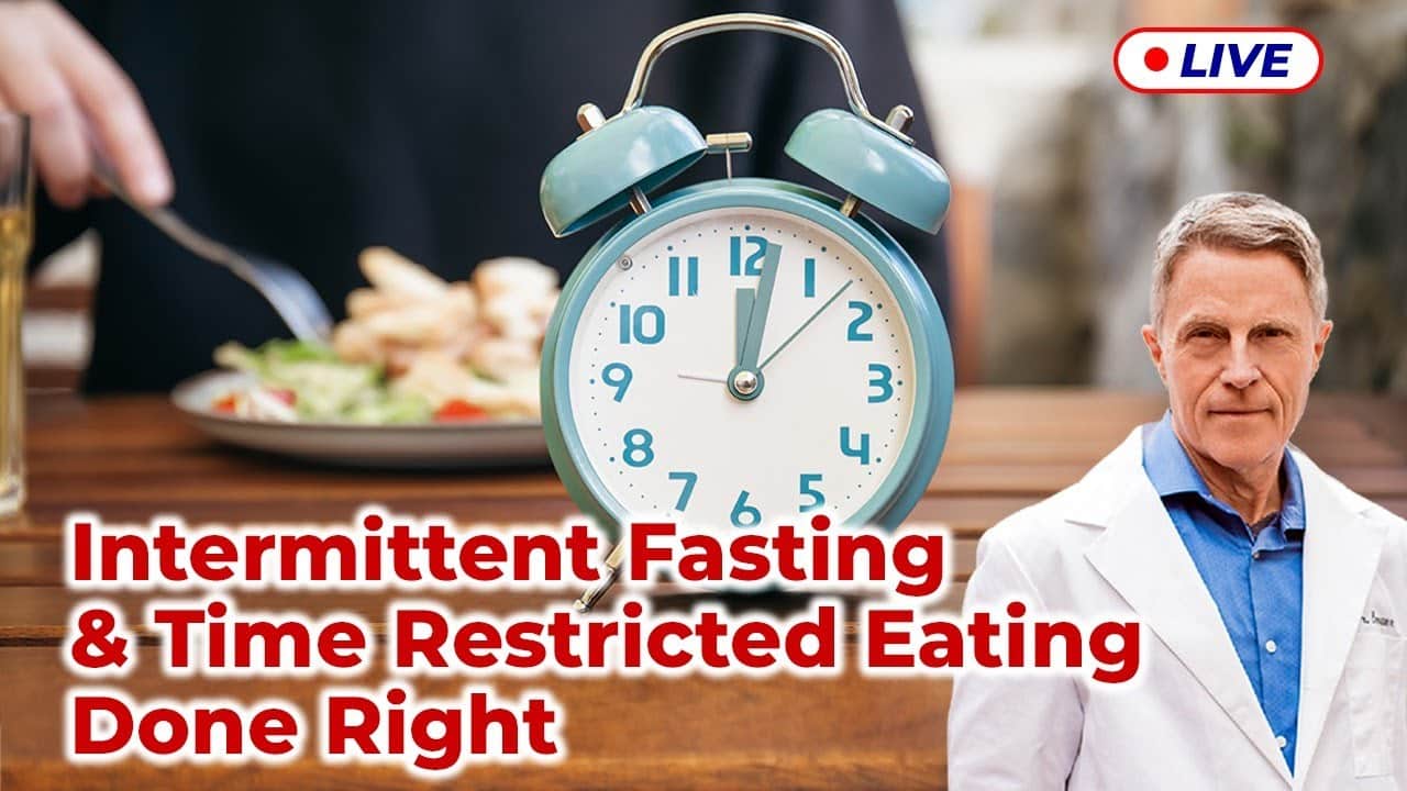 Effective Intermittent Fasting & Time Restriction (LIVE)