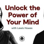 Best Life Mindset | Lewis Howes