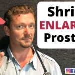 Shrink ENLARGED PROSTATE in 7 Easy Steps