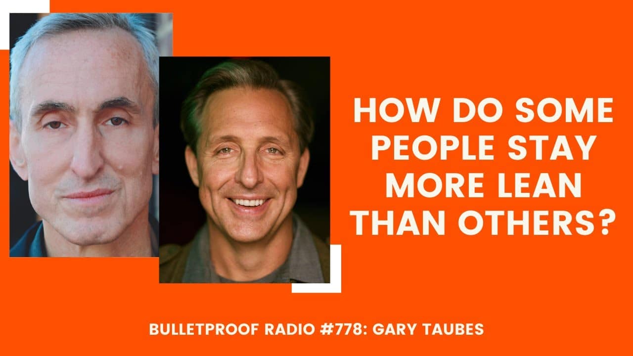 Gary Taubes Exposes Obesity Myths and Bad Science