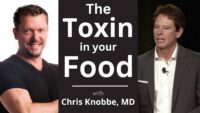 Food Toxin Warning with Dr. Knobbe