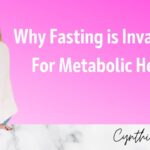 Fasting Benefits Metabolic Health