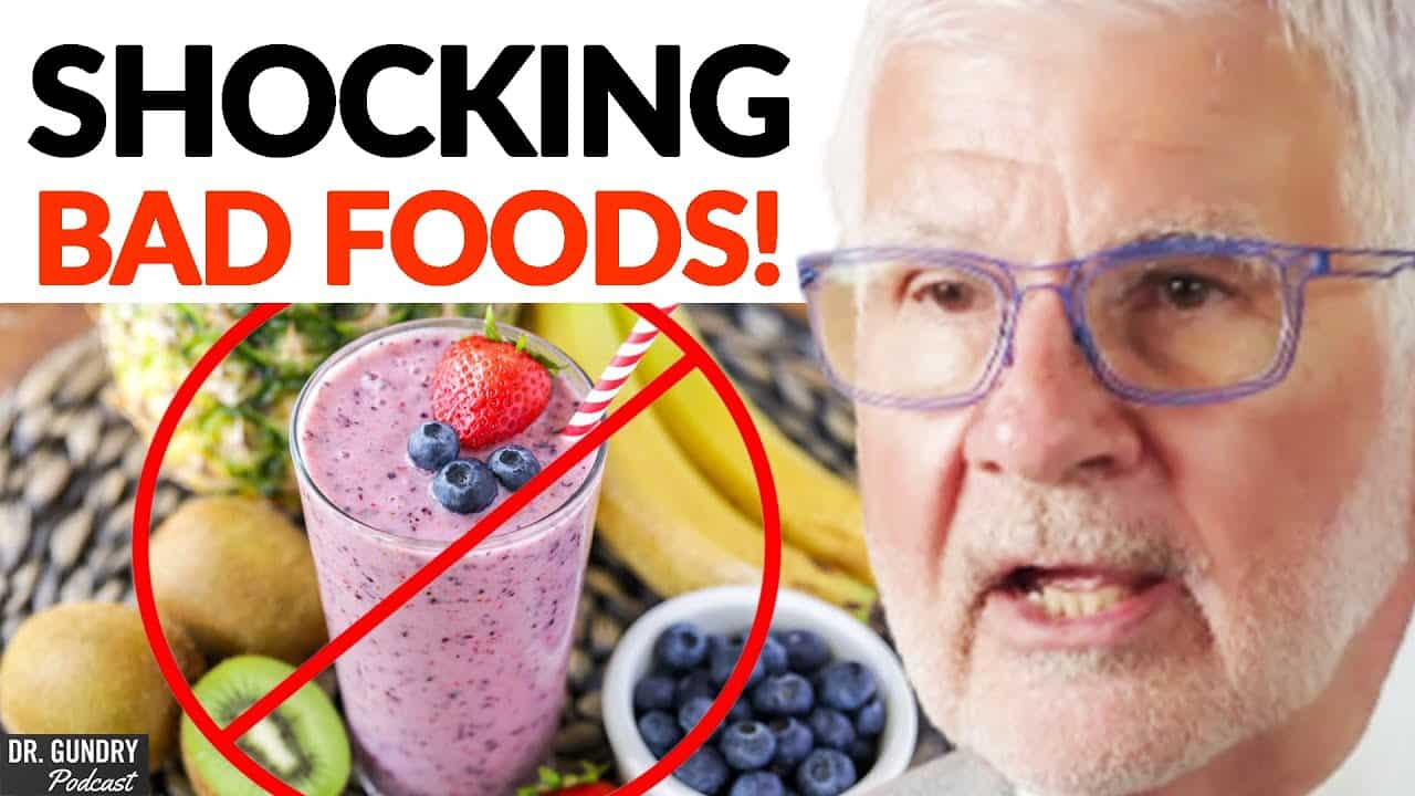 Health-Sabotaging Foods: Dr. Steven Gundry’s Reveals Top 3