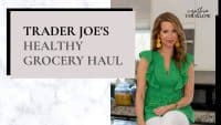 Trader Joe’s Healthy Haul