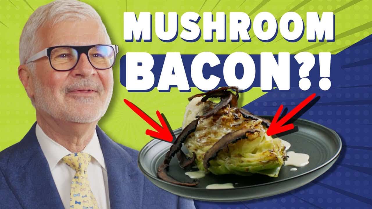 Charred Cabbage Steaks & Smokey Mushroom Bacon | Gundry MD