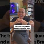 Marijuana and the Developing Brain: Issue | Dr. Daniel Amen