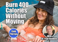 Cold Therapy Technique to Burn 400 Extra Calories Daily