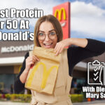 High-Protein McDonald’s Meals to Boost Muscle After 50