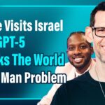 ChatGPT5 Revolution, US House on Israel, Men’s Issues Discussion