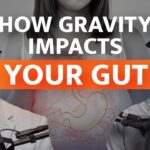 Gravity’s Impact on Gut Health and Longevity: Insights from Dr. Spiegel