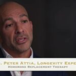 Hormone Replacement Therapy: Insights from Dr. Peter Attia