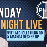 Monday Night Live: Amanda Decker, NP & Michelle Hurn, RD