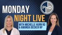 Monday Night Live: Amanda Decker, NP & Michelle Hurn, RD