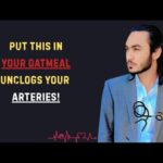 Add This Key Ingredient to Oatmeal for Clear Arteries | Dr. Jamnadas