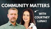 The Importance of Community: Insights from Courtney Luna