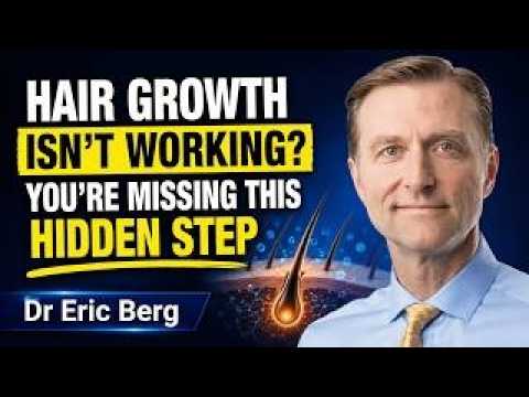 Unlock Hair Growth: Discover This Key Step | Dr. Eric Berg