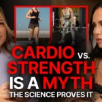 Cardio vs. Strength: The Science Behind the Myth – Alyssa Olenick